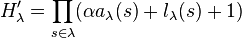 H'_\lambda = \prod_{s\in \lambda} (\alpha a_\lambda(s) + l_\lambda(s) + 1)