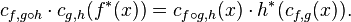 c_{f,g\circ h} \cdot c_{g,h}(f^*(x)) = c_{f\circ g, h}(x)\cdot h^*(c_{f,g}(x)).