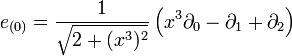 e_{(0)}=\frac{1}{\sqrt{2+(x^3)^2}}\left( x^3\partial_0-\partial_1+\partial_2\right)