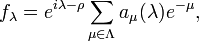 f_\lambda=e^{i\lambda -\rho}\sum_{\mu\in \Lambda} a_\mu(\lambda) e^{-\mu},