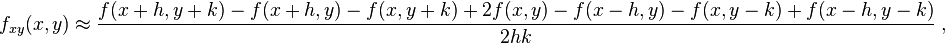  f_{xy}(x,y) \approx \frac{f(x+h, y+k) - f(x+h, y) - f(x, y+k) + 2 f(x,y) - f(x-h, y) - f(x, y-k) + f(x-h, y-k)}{2hk}     ~,