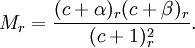 M_r = \frac{(c + \alpha)_r (c + \beta)_r}{(c + 1)_r^2}.