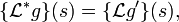 \{\mathcal{L}^*g\}(s) = \{\mathcal{L}g'\}(s),