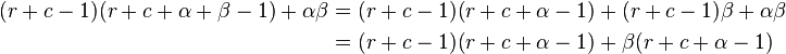 \begin{align}
 (r + c - 1)(r + c + \alpha + \beta - 1) + \alpha\beta &= (r + c - 1)(r + c + \alpha - 1) + (r + c - 1)\beta + \alpha\beta \\ 
&= (r + c - 1)(r + c + \alpha - 1) + \beta(r + c + \alpha - 1)
\end{align}