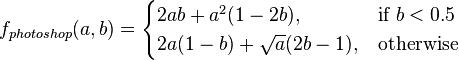  f_{photoshop}(a,b) =
    \begin{cases}
      2 a b + a^2 (1 - 2 b),           &\mbox{if } b < 0.5 \\
      2 a (1 - b) + \sqrt{a} (2 b - 1), &\mbox{otherwise}
    \end{cases}