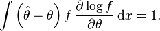 
\int \left(\hat\theta-\theta\right) f \, \frac{\partial \log f}{\partial\theta} \, \mathrm{d}x = 1.
