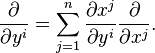 \frac{\partial}{\partial y^i} = \sum_{j=1}^n\frac{\partial x^j}{\partial y^i}\frac{\partial}{\partial x^j}.