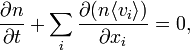 
\frac{\partial n }{\partial t} + \sum_i \frac{\partial(n \langle{v_i}\rangle)}{\partial x_i}=0,