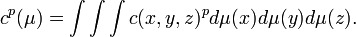  c^{p}(\mu)=\int\int\int c(x,y,z)^{p}d\mu(x)d\mu(y)d\mu(z).