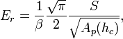 E_r=\frac{1}{\beta}\frac{\sqrt{\pi}}{2}\frac{S}{\sqrt{A_p(h_c)}},