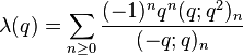 \lambda(q) = \sum_{n\ge 0} {(-1)^nq^{n}(q;q^2)_n\over (-q;q)_{n}}