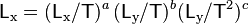 \mathsf{L}_\text{x} = (\mathsf{L}_\text{x}/\mathsf{T})^a\,(\mathsf{L}_\text{y}/\mathsf{T})^b (\mathsf{L}_\text{y}/\mathsf{T}^2)^c\,