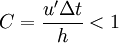 C = \frac{u'\Delta t}{h} < 1