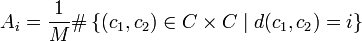  A_i = \frac{1}{M} \# \left\lbrace (c_1,c_2) \in C \times C \mid d(c_1,c_2) = i \right\rbrace 