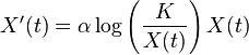  X^{\prime}(t) = \alpha \log\left( \frac{K}{X(t)} \right) X(t) 