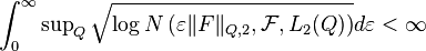 \int_0^{\infty} \sup\nolimits_{Q} \sqrt{\log N \left (\varepsilon \|F\|_{Q,2}, \mathcal{F}, L_2(Q) \right )} d \varepsilon < \infty