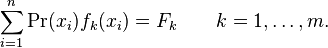 \sum_{i=1}^n \Pr(x_i)f_k(x_i) = F_k \qquad k = 1, \ldots,m.