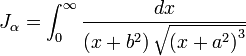 
J_{\alpha} = 
\int_{0}^{\infty}  \frac{dx}{\left( x + b^{2} \right) \sqrt{\left( x + a^{2} \right)^{3}}}
