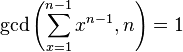 \gcd \left(\sum_{x=1}^{n-1} x^{n-1}, n\right)=1