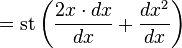 =\operatorname{st}\left(\frac{2x \cdot dx}{dx} + \frac{dx^2}{dx}\right)