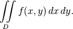 \iint\limits_D f(x,y)\,dx\,dy.