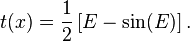  t(x) = \frac{1}{2}\left[ E - \sin( E )  \right]. 