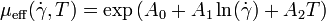 
\mu_{\operatorname{eff}}(\dot \gamma, T) = \exp \left( A_0 + A_1 \ln(\dot \gamma) + A_2 T  \right) 
