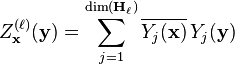 Z^{(\ell)}_{\mathbf{x}}({\mathbf{y}}) = \sum_{j=1}^{\dim(\mathbf{H}_\ell)}\overline{Y_j({\mathbf{x}})}\,Y_j({\mathbf{y}})