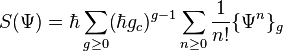 S(\Psi )=\hbar \sum _{g\geq 0}(\hbar g_{c})^{g-1}\sum _{n\geq 0}{\frac {1}{n!}}\{\Psi ^{n}\}_{g}