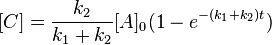 [C] = \frac{k_2}{k_1+k_2}[A]_0 (1-e^{-(k_1+k_2)t})