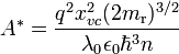 A^*=\frac{q^2 x_{vc}^2 (2m_{\text{r}})^{3/2}}{\lambda_0 \epsilon_0 \hbar^3 n}