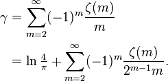 \begin{align}\gamma &= \sum_{m=2}^{\infty} (-1)^m\frac{\zeta(m)}{m} \\
 &= \ln\tfrac4{\pi} + \sum_{m=2}^{\infty} (-1)^m\frac{\zeta(m)}{2^{m-1}m}.\end{align} 