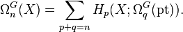 \Omega^G_n(X)=\sum\limits_{p+q=n}H_p(X;\Omega^G_q(\text{pt})).