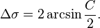 \Delta\sigma=2\arcsin \frac{C}{2} .