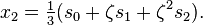 x_2 = \tfrac13(s_0 + \zeta s_1 + \zeta^2 s_2).\,