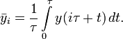 \bar{y}_i = \frac{1}{\tau} \int\limits_0^\tau y(i\tau+t) \, dt.