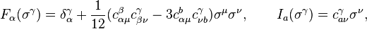 F_\alpha(\sigma^\gamma)=
\delta^\gamma_\alpha +
\frac{1}{12}(c^\beta_{\alpha\mu}c^\gamma_{\beta\nu} - 3 c^b_{\alpha\mu}c^\gamma_{\nu
b})\sigma^\mu\sigma^\nu, \qquad I_a(\sigma^\gamma)=c^\gamma_{a\nu}\sigma^\nu, 