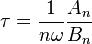 \tau =\frac{1}{n\omega }\frac{{{A}_{n}}}{{{B}_{n}}}