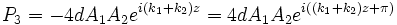 
P_3=-4d A_1 A_2 e^{i(k_1+k_2)z}=4d A_1 A_2 e^{i((k_1+k_2)z+\pi)}
