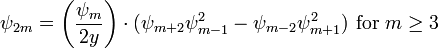 \psi_{ 2m} =  \left ( \frac { \psi_{m}}{2y} \right ) \cdot ( \psi_{m+2}\psi^{ 2}_{m-1} -  \psi_{m-2} \psi ^{ 2}_{m+1})   \text{ for } m \geq 3