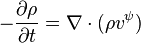 -\frac{\partial \rho}{\partial t} = \nabla \cdot (\rho v^{\psi})