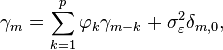 
\gamma_m = \sum_{k=1}^p \varphi_k \gamma_{m-k} + \sigma_\varepsilon^2\delta_{m,0},

