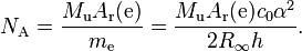 N_{\rm A} = \frac{M_{\rm u} A_{\rm r}({\rm e})}{m_{\rm e}} = \frac{M_{\rm u} A_{\rm r}({\rm e}) c_0 \alpha^2}{2 R_{\infty} h} .