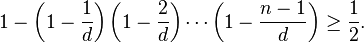 1-\left(1-\frac{1}{d}\right)\left(1-\frac{2}{d}\right)\cdots\left(1-\frac{n-1}{d}\right)\geq \frac{1}{2}.