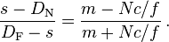 \frac {s - D_{\mathrm N}}  {D_{\mathrm F} - s}
= \frac {m - Nc/f} {m + Nc/f}\,.