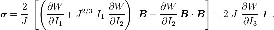 
   \boldsymbol{\sigma}
     = \cfrac{2}{J}~\left[\left(\cfrac{\partial W}{\partial I_1}+
          J^{2/3}~\bar{I}_1~\cfrac{\partial W}{\partial I_2}\right)~\boldsymbol{B} -
         \cfrac{\partial W}{\partial I_2}~\boldsymbol{B}\cdot\boldsymbol{B}\right] +
         2~J~\cfrac{\partial W}{\partial I_3}~\boldsymbol{\mathit{1}}~.
 