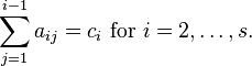 \sum_{j=1}^{i-1} a_{ij} = c_i\ \mathrm{for}\ i=2, \ldots, s.