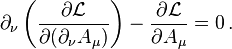  \partial_\nu \left( \frac{\partial \mathcal{L}}{\partial ( \partial_\nu A_\mu )} \right) - \frac{\partial \mathcal{L}}{\partial A_\mu} = 0\,. 