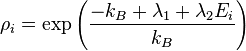 
\rho_i = \exp \left( \frac{-k_B + \lambda_1 + \lambda_2 E_i}{k_B} \right)
