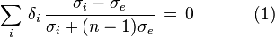 \sum_i\,\delta_i\,\frac{\sigma_i - \sigma_e}{\sigma_i + (n-1) \sigma_e}\,=\,0\,\,\,\,\,\,\,\,\,\,\,\,\,\,\,\,\,\,\,\,(1)